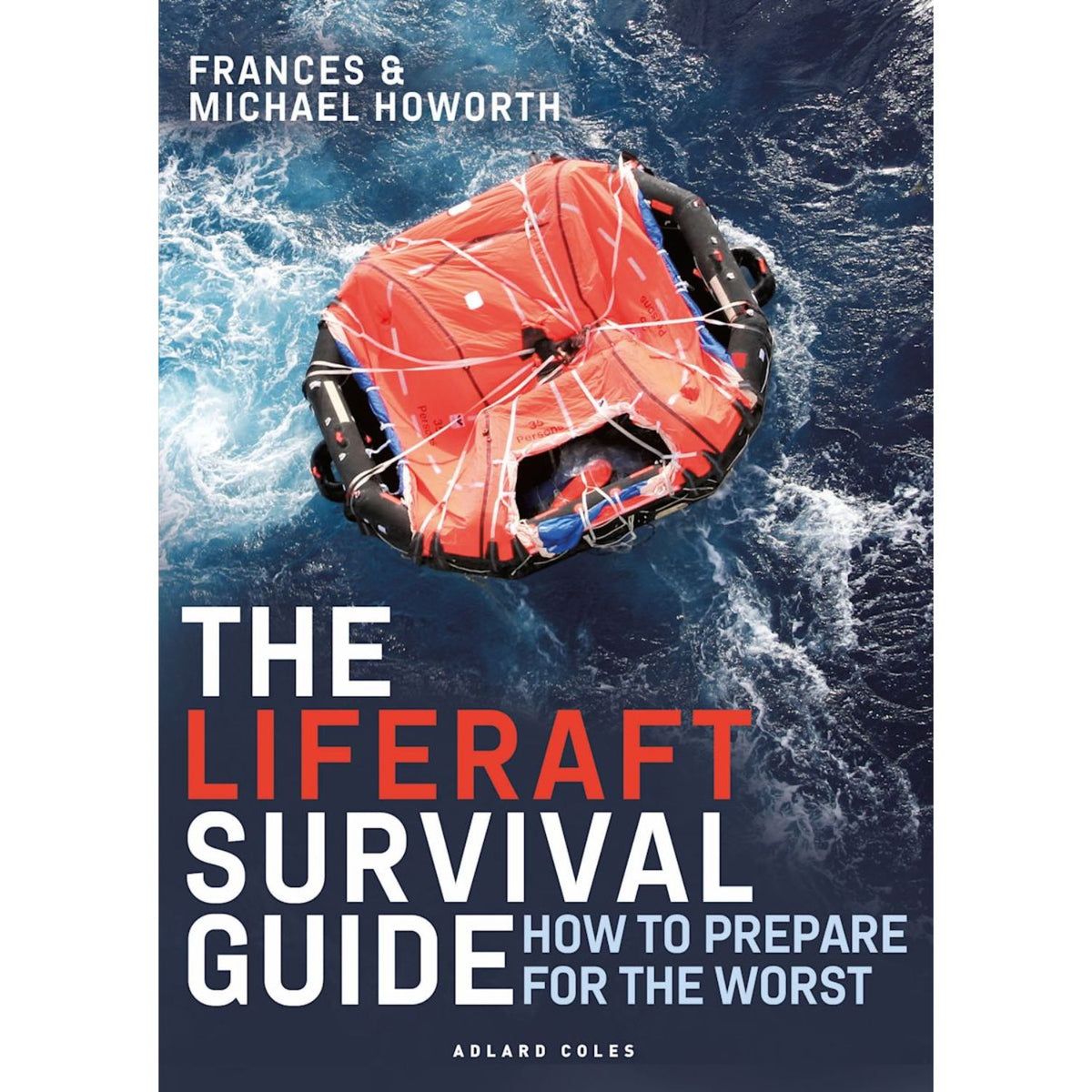 Liferaft Survival Guide